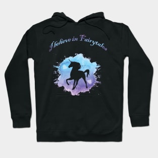 I believe in Fairytales Hoodie